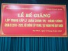 Lễ Bế giảng Trung cấp LLCT-HC khóa 85 (2018-2020) tại thành phố Quy Nhơn