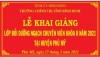 Khai giảng lớp Bồi dưỡng ngạch chuyên viên khóa II năm 2021, tại huyện Phù Mỹ
